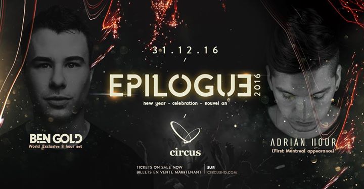 Ben Gold & Adrian Hour : Epilogue 2016