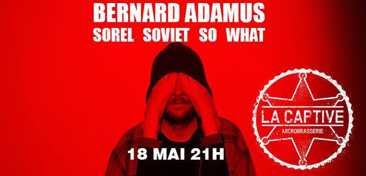 Bernard Adamus à La Captive d'Amqui