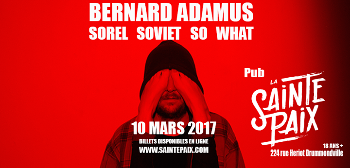 Bernard Adamus: Sorel Soviet So What