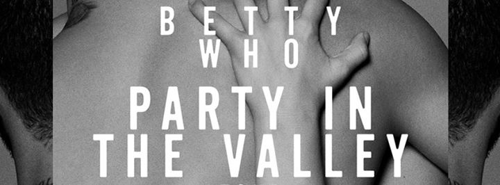 Betty Who • Geographer / Montreal