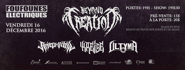 Beyond Creation, Rivers of Nihil, Kreise & Ultyma aux Foufs