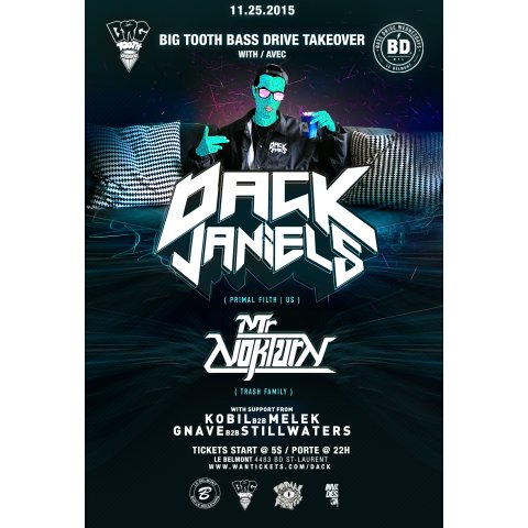 BIG TOOTH BASS DRIVE TAKEOVER w/ DACK JANIELS [US] + MORE
