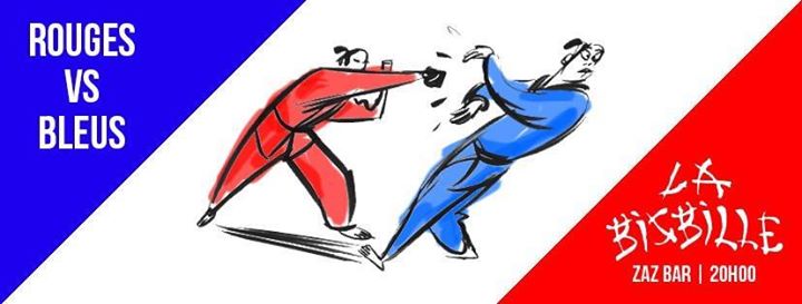 Bisbille - Bleus VS Rouges