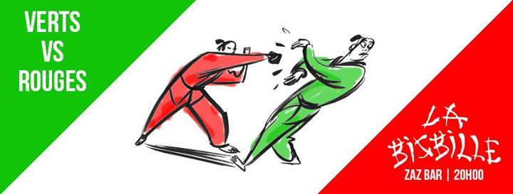 Bisbille - Rouges Vs Verts