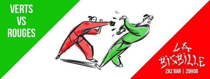 Bisbille - Verts vs Rouges