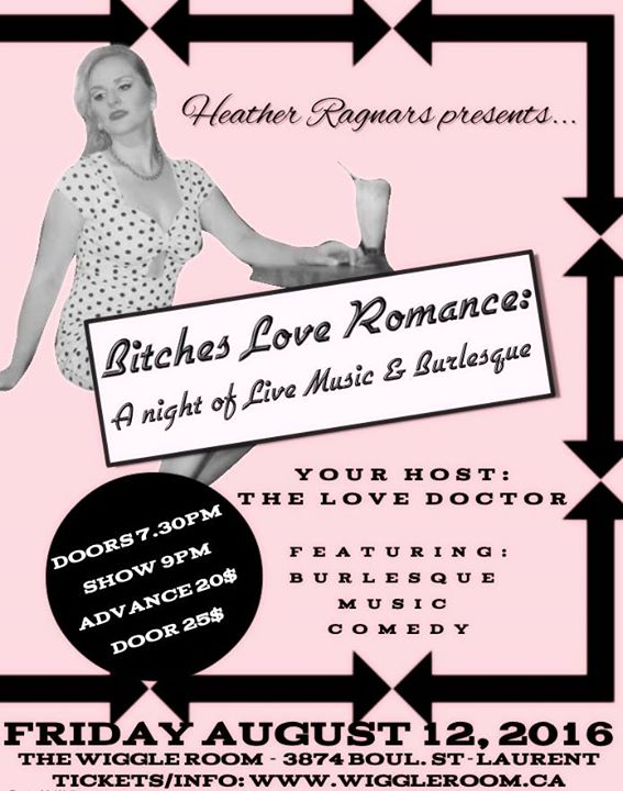 Bitches Love Romance: A Night of Live Music and Burlesque - August 12 at The Wiggle Room