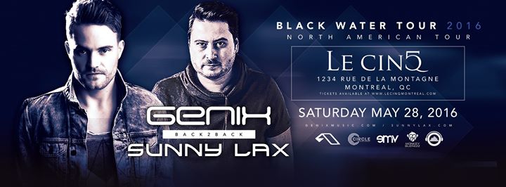 BLACK WATER TOUR with GENIX & SUNNY LAX