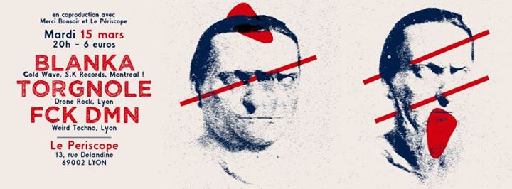 BLANKA Release Party // TORGNOLE // FCK DMN ۩ S.K PARTY ۩