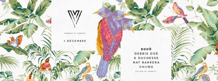 BOHÕ : Debbie Doe & Duchesse // Nat Barrera // Chiino