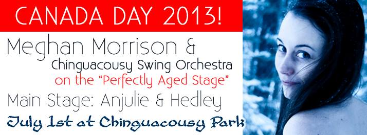 BRAMPTON: Meghan Morrison at Brampton's Canada Day Celebration with the Chinguacousy Swing Orchestra, Anjulie, and Hedley