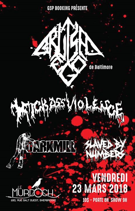 Bruised Ego(Baltimore), Kickassviolence, Darkmill, SBN