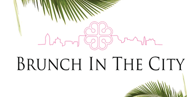 Brunch In The City IV