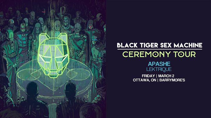 BTSM Ceremony Tour Ottawa w/ Apashe & Lektrique