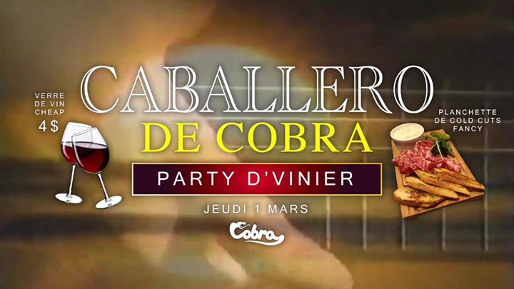 Caballero de Cobra / Party d'vinier / jeudi 1er mars