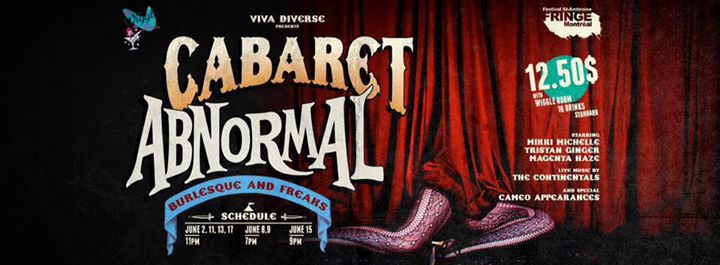 Cabaret Abnormal (June 2-17) at The Montreal Fringe Fest!