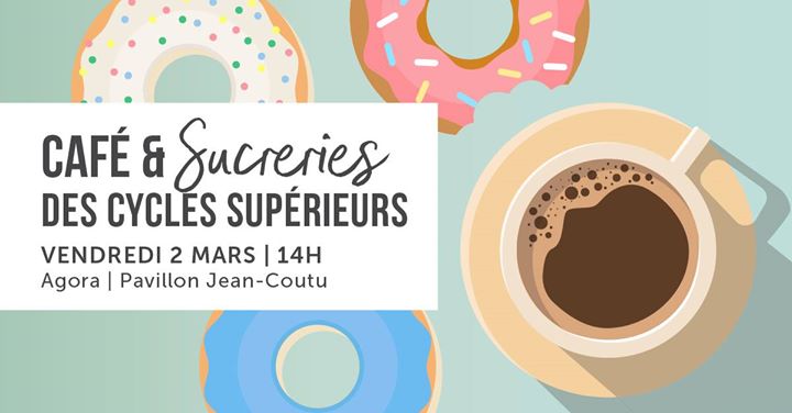 Café & Sucreries des cycles supérieurs