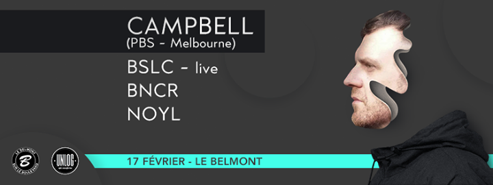 Campbell (AUS), BSLC, DJ Noyl & BNCR au Belmont