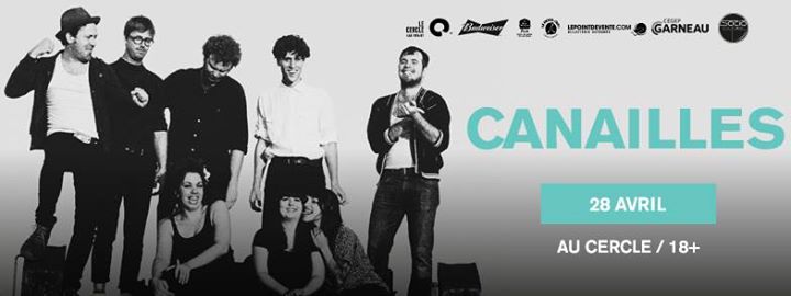 Canailles / vendredi 28 avril / Le Cercle