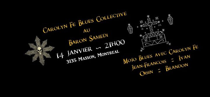 Carolyn Fe Blues Collective @Baron Samedi