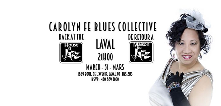 Carolyn Fe @House of Jazz, Laval