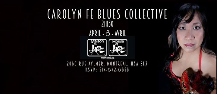 Carolyn Fe @House of Jazz (Mtl)