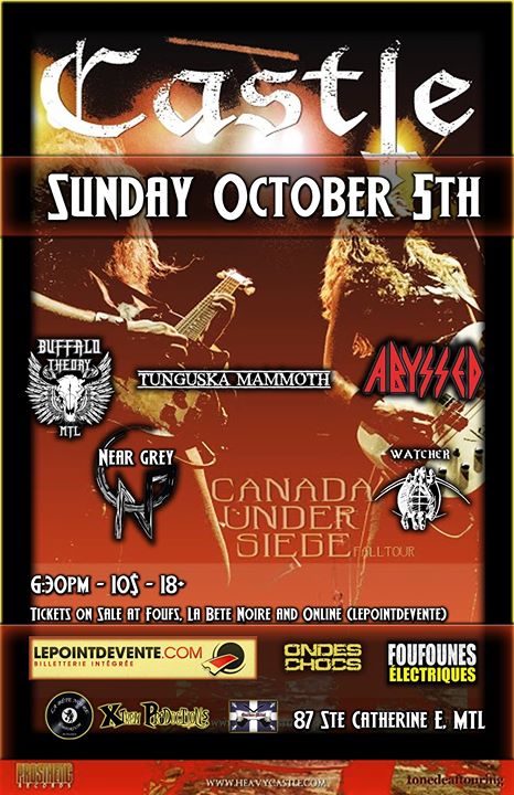 Castle, Buffalo Theory MTL, Tunguska Mammoth, Abyssed, Near Grey + Watcher @ Foufs October 5th