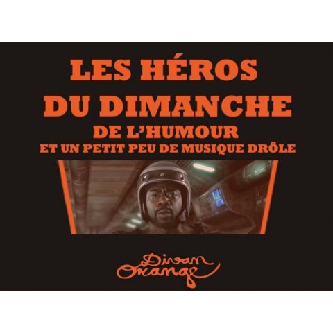 CCF15 présente LES HÉROS DU DIMANCHE