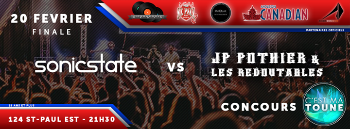 CE SOIR FINALE du Concours C'EST MA TOUNE Sonicstate + Les Redoutables - 20 février 2016