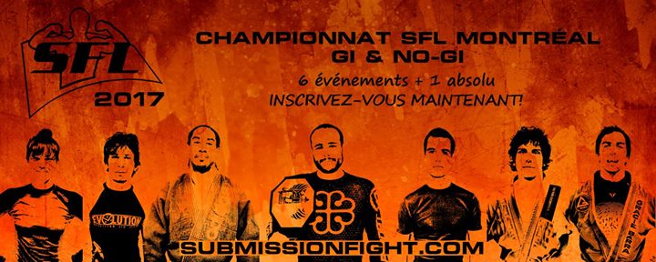Championnat SFL Montréal 2017 Gi & No-gi 1/6