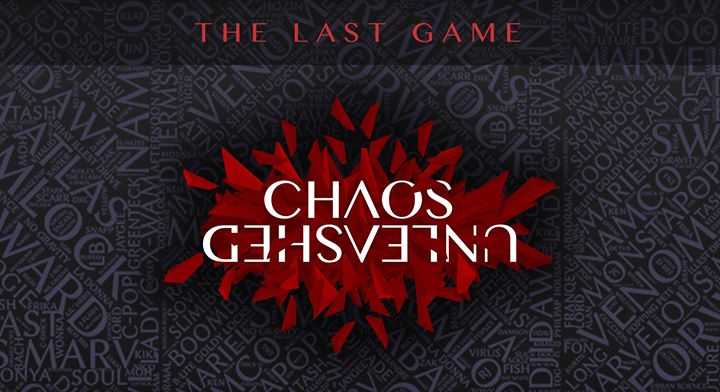 Chaos Unleashed IX - The Last Game