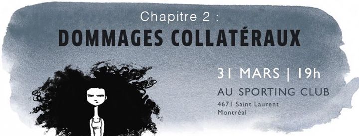 Chapitre 2: Dommages Collatéraux