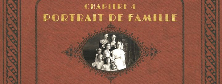 Chapitre 4 : Portrait de famille