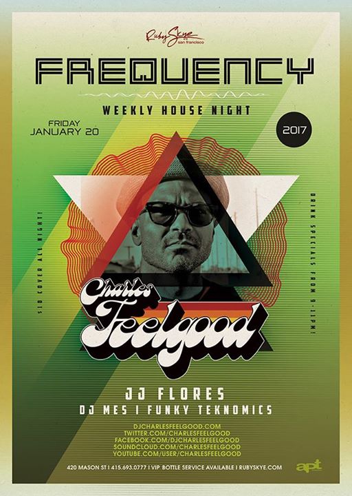 Charles Feelgood & JJ Flores [Frequency - Weekly House Night]