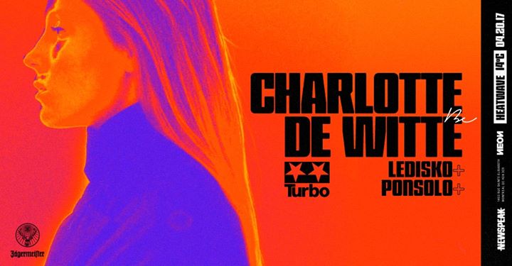 Charlotte De Witte w/ Residents - Heatwave 14° at Newspeak