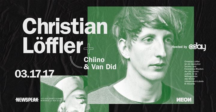 Christian Löffler w/ Chiino & Van Did - Newspeak