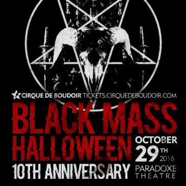Cirque De Boudoir's BLACK MASS Halloween 2016