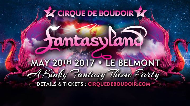 Cirque De Boudoir's Fantasyland 2017