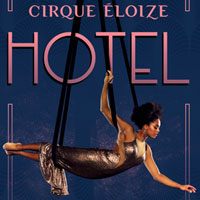 Cirque Eloize - Hotel
