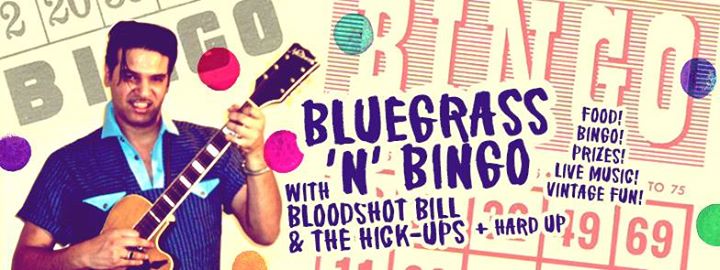 CJLO FUNdrive: Bluegrass N Bingo w/ Bloodshot Bill @The Wheel