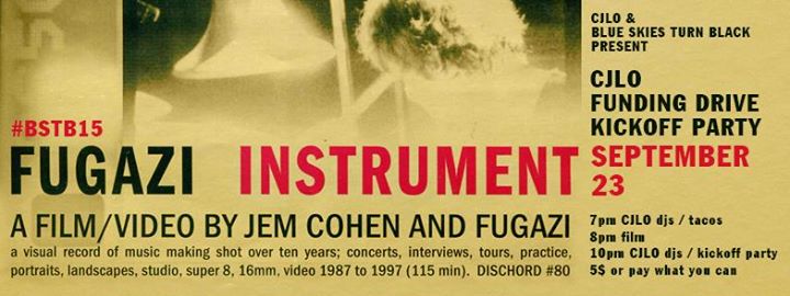 CJLO FUNdrive: Fugazi "Instrument" Screening #BSTB15 & FUNdrive Kick-off Party