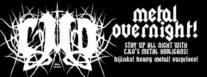 CJLO Metal March Overnight