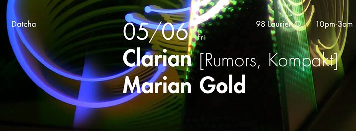 Clarian [Rumors, Kompakt, Turbo], Marian Gold at Datcha Fridays