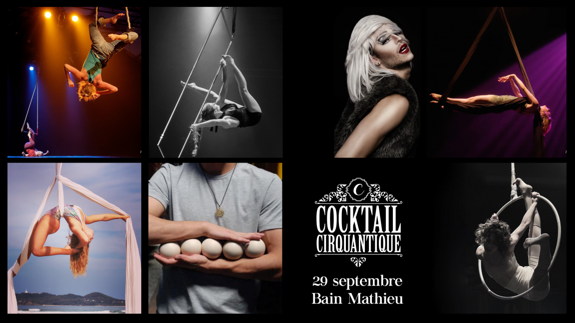 COCKTAIL CIRQUANTIQUE XVIII + invité(s)