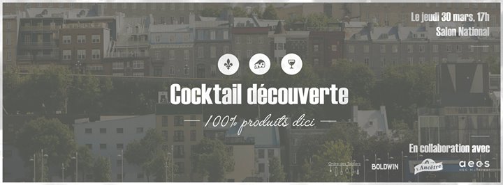 Cocktail découverte 100% produits d'ici