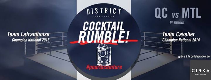 Cocktail Rumble - 1er round - QC vs MTL