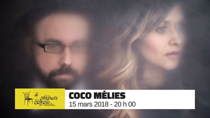 Coco Mélies à Trois-Rivières