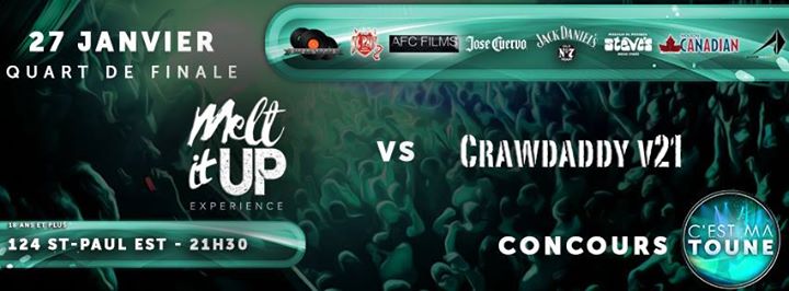 Concours CMT - Melt it Up + Crawdaddy v21 - Quart de finale
