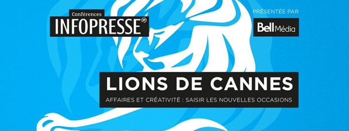 Conférence Infopresse - Lions de Cannes