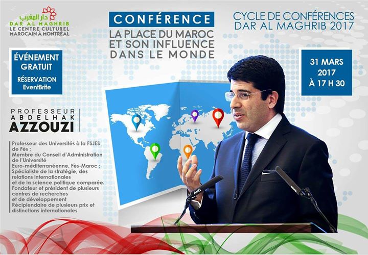 Conférence La Place Du Maroc Et Son Influence ds Le Monde À Dar Al-Maghrib