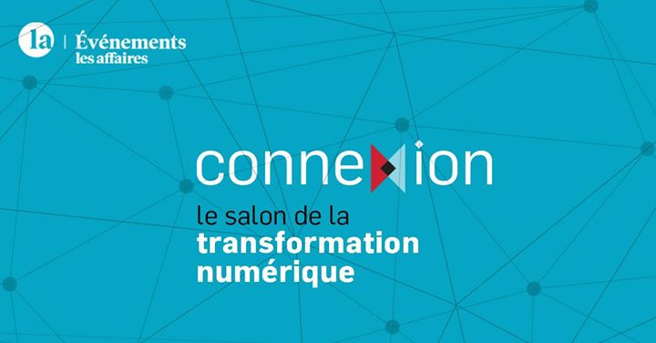 Connexion, le salon de la transformation numérique